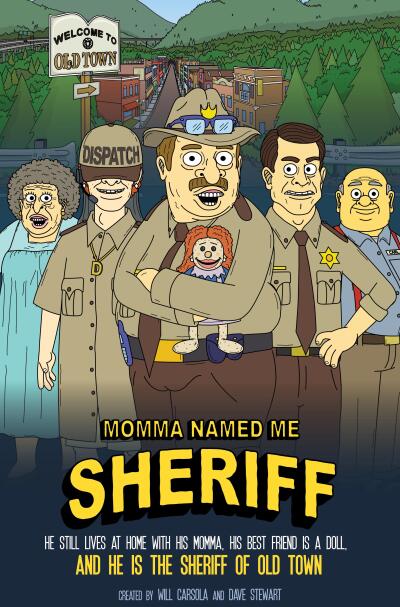 დედამ შერიფი დამარქვა / Momma Named Me Sheriff