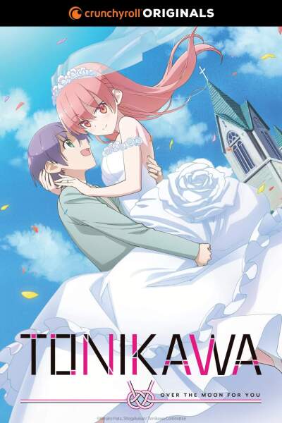 TONIKAWA: Over the Moon for You / Унеси меня на Луну