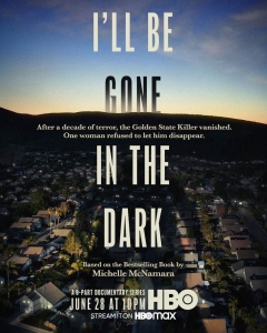 I'll Be Gone in the Dark / Я исчезну во тьме