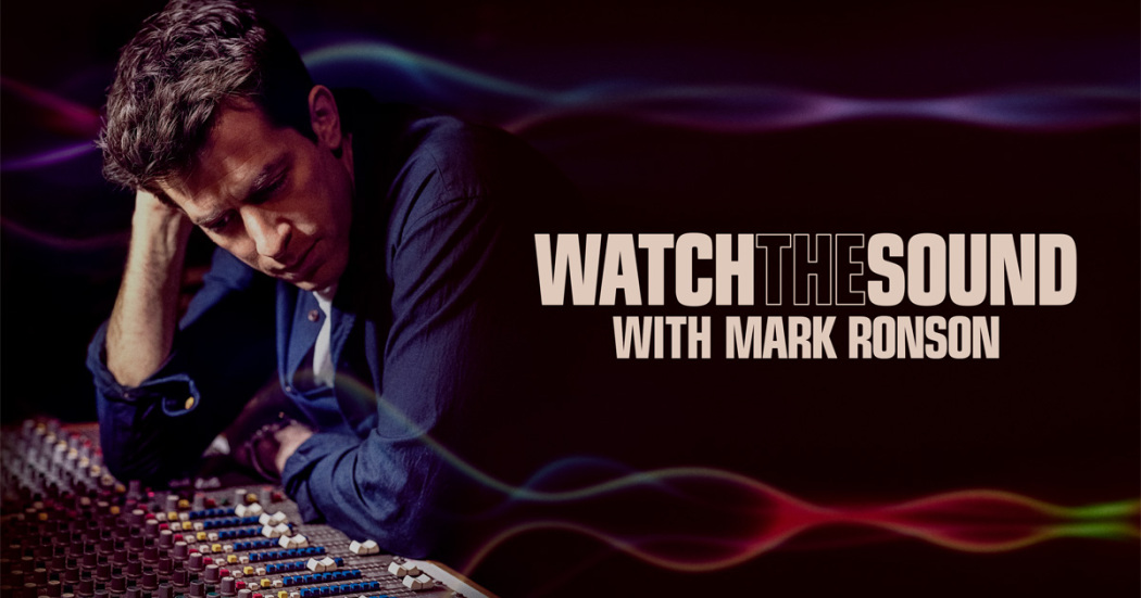 Watch the Sound with Mark Ronson / Искусство звука с Марком Ронсоном