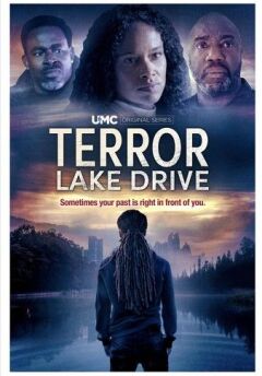 Terror Lake Drive / Улица озера кошмаров