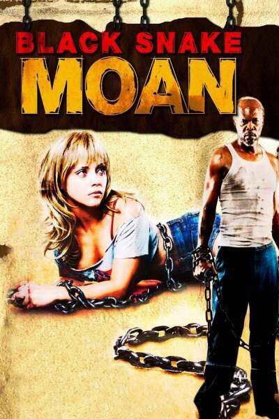 შავი გველის სისინი / Black Snake Moan