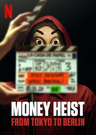 Money Heist: From Tokyo to Berlin / Бумажный дом: От Токио до Берлина