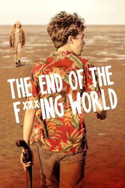 წყეული სამყაროს დასასრული / The End of the F***ing World