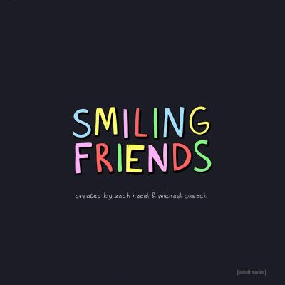 Smiling Friends / Задорные друзья