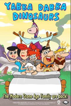 Yabba-Dabba Dinosaurs! / Ябба Дабба Динозавры