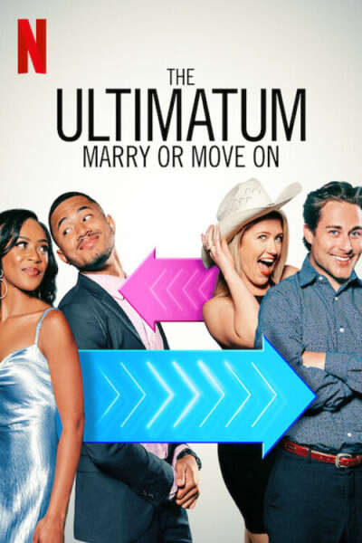 The Ultimatum: Marry or Move On / Ультиматум: Свадьба или расставание