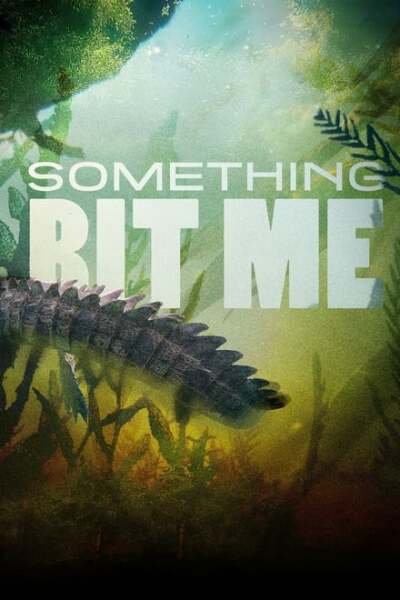 რაღაცამ დამკბინა / Something Bit Me