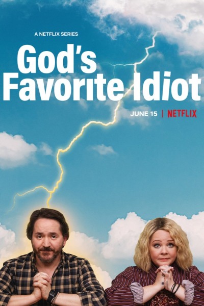 ღმერთის საყვარელი იდიოტი / God's Favorite Idiot