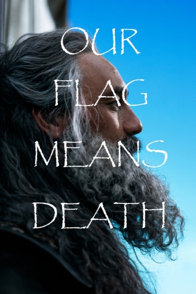 Our Flag Means Death / Наш флаг означает смерть