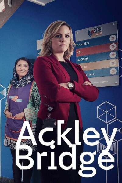 აკლის ხიდი / Ackley Bridge