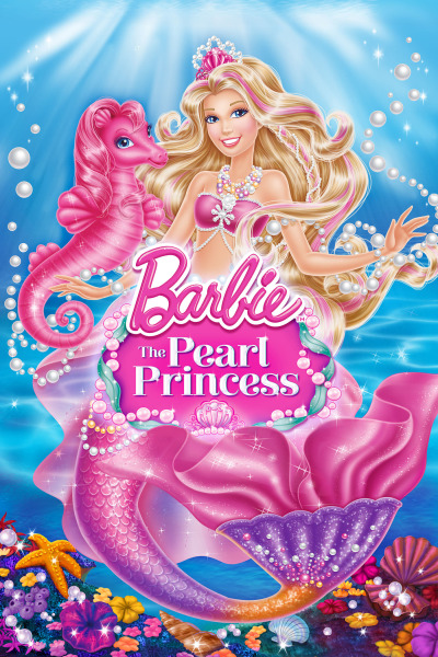 ბარბი: მარგალიტის პრინცესა / Barbie: The Pearl Princess