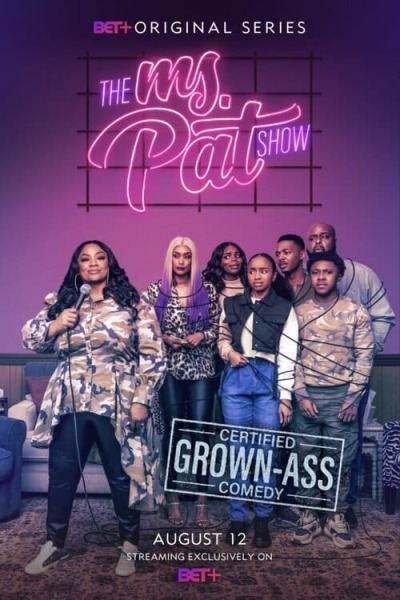 The Ms. Pat Show / Шоу мисс Пэт