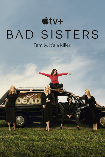 Bad Sisters / Заговор сестёр Гарви