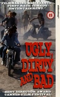 აუტანლები, ბინძურები და ბოროტები / Ugly, Dirty and Bad