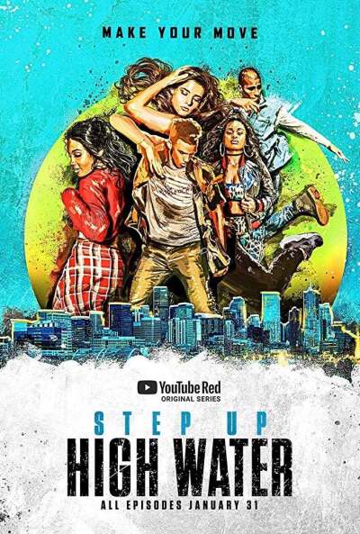 ნაბიჯი წარმატებისკენ / Step Up: High Water