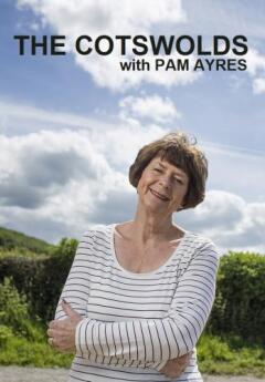The Cotswolds with Pam Ayres
