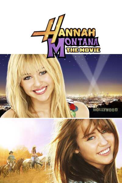 ჰანა მონტანა / Hannah Montana: The Movie