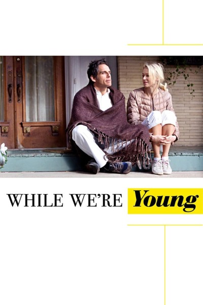 სანამ ახალგაზრდები ვართ / While We're Young