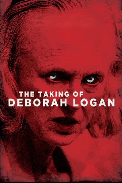 შეპყრობილი: დებრა ლოგანი / The Taking of Deborah Logan