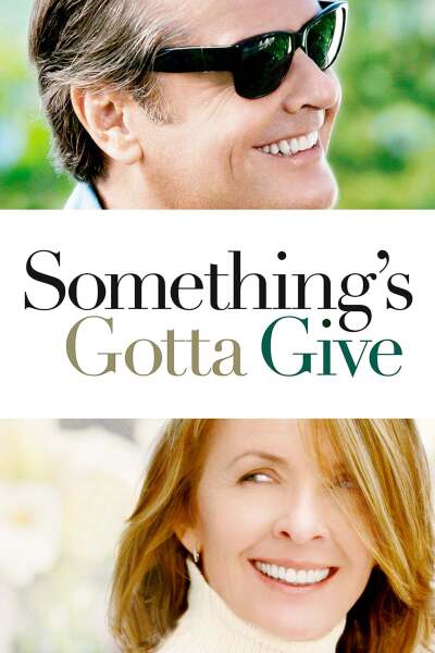 სიყვარული წესების გარეშე / Something's Gotta Give