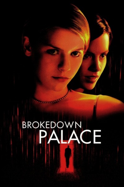 დანგრეული სასახლე / Brokedown Palace