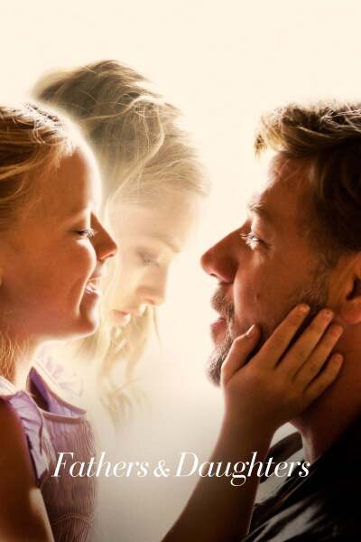 მამები და ქალიშვილები / Fathers & Daughters