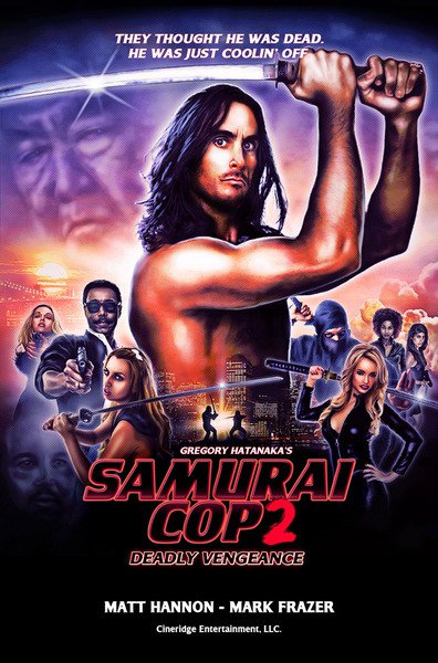 სამურაი პოლიციელი 2 / Samurai Cop 2: Deadly Vengeance