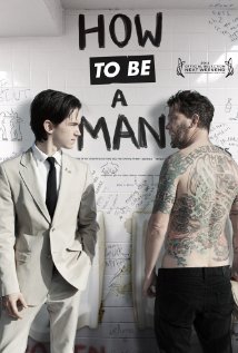 როგორ გახდე მამაკაცი / How to Be a Man