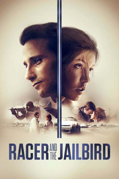ვნება და ერთგულება / Racer and the Jailbird