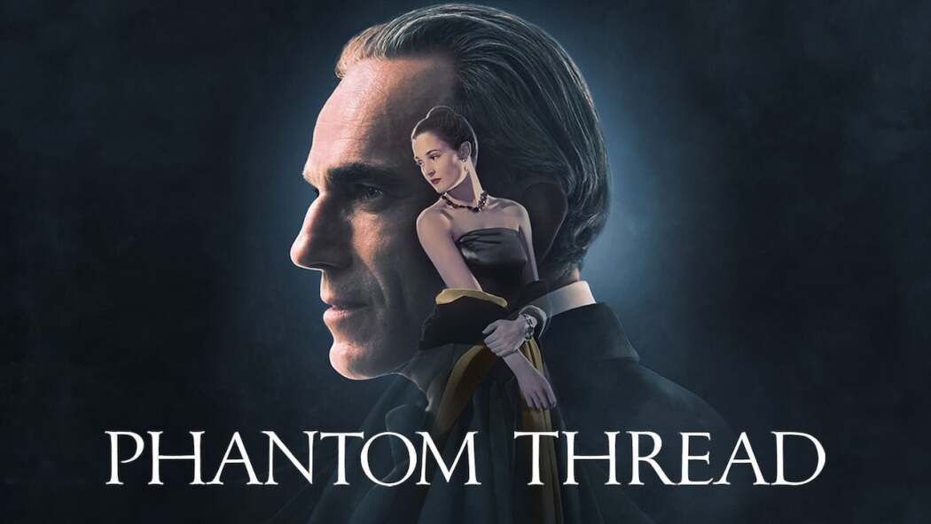 უხილავი ძაფი / Phantom Thread