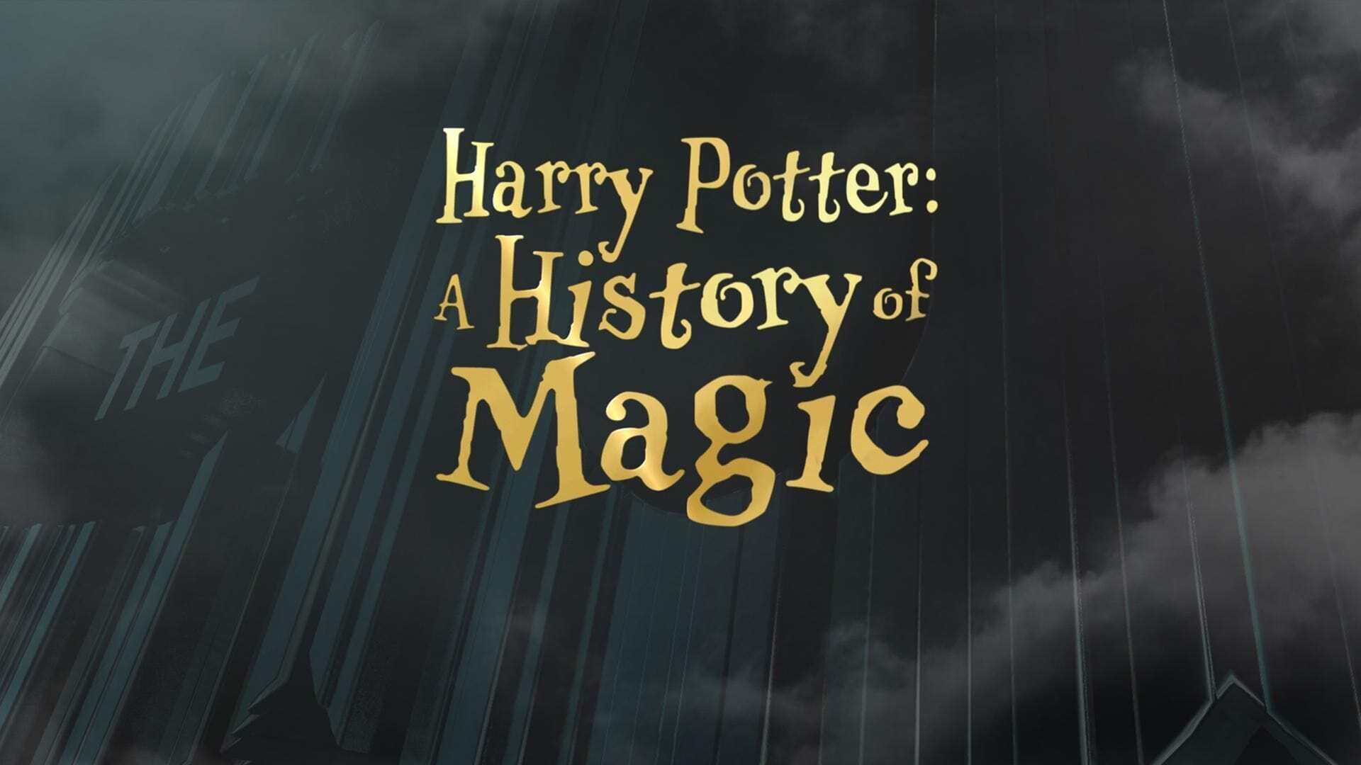 ჰარი პოტერი: ჯადოსნური ისტორია / Harry Potter: A History of Magic