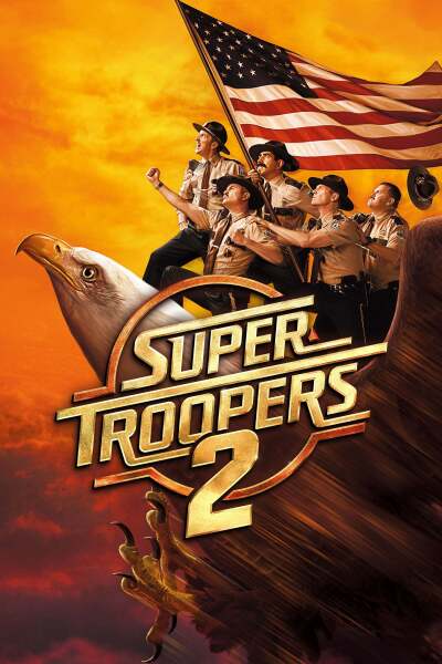 შმატრული 2 / Super Troopers 2
