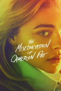 ქემერონ პოსტის არასწორი აღზრდა / The Miseducation of Cameron Post
