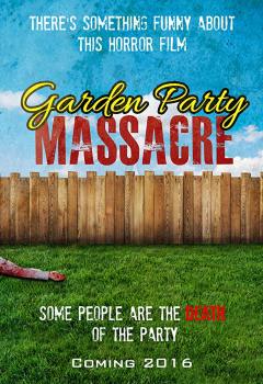 ხოცვა-ჟლეტა  ღია ცისქვეშ  წვეულებაზე / Garden Party Massacre