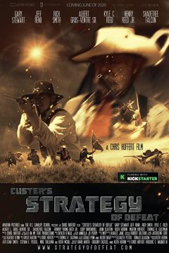 კასტერის დამარცხების სტრატეგია / Custer's Strategy of Defeat