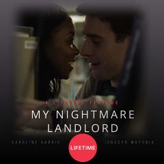 ჩემი საშინელი სახლის პატრონი / My Nightmare Landlord