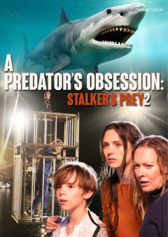 „მონადირის“ მსხვერპლი  2 / A Predator's Obsession
