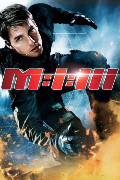 შეუსრულებელი მისია 3 / Mission: Impossible III