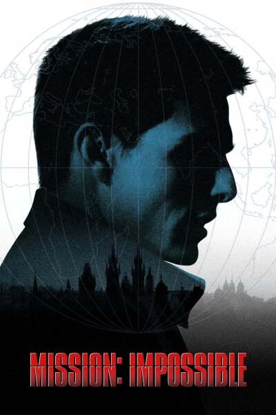 შეუსრულებელი მისია / Mission: Impossible