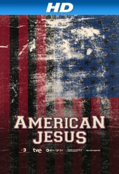 ამერიკელი იესო / American Jesus