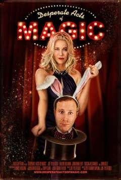 სასოწარკვეთილი მაგიური მოქმედებები / Desperate Acts of Magic