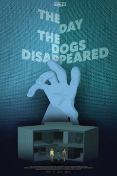 დღე როცა ძაღლები გაუჩინარდნენ / The Day the Dogs Disappeared