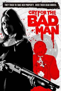 ნაძირლის დატირება. / Cry for the Bad Man