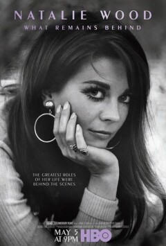 ნატალი ვუდი:  რა რჩება უკან / Natalie Wood: What Remains Behind