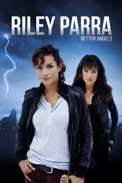 რაილი პარა: უპირატესი ანგელოსები / Riley Parra: Better Angels