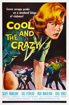 მაგარი და შეშლილი / The Cool and the Crazy