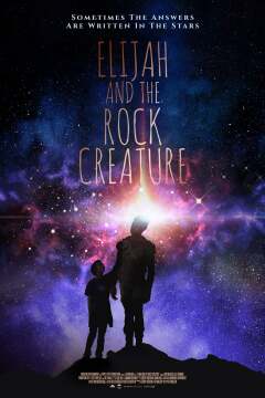 ელია და  კლდის უცნაური ბინადარი / Elijah and the Rock Creature