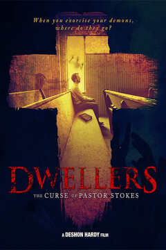 ბინადრები: პასტორ სტოქსის წყევლა / Dwellers: The Curse of Pastor Stokes