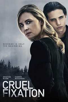 მზაკვრული ცდუნება / Cruel Fixation